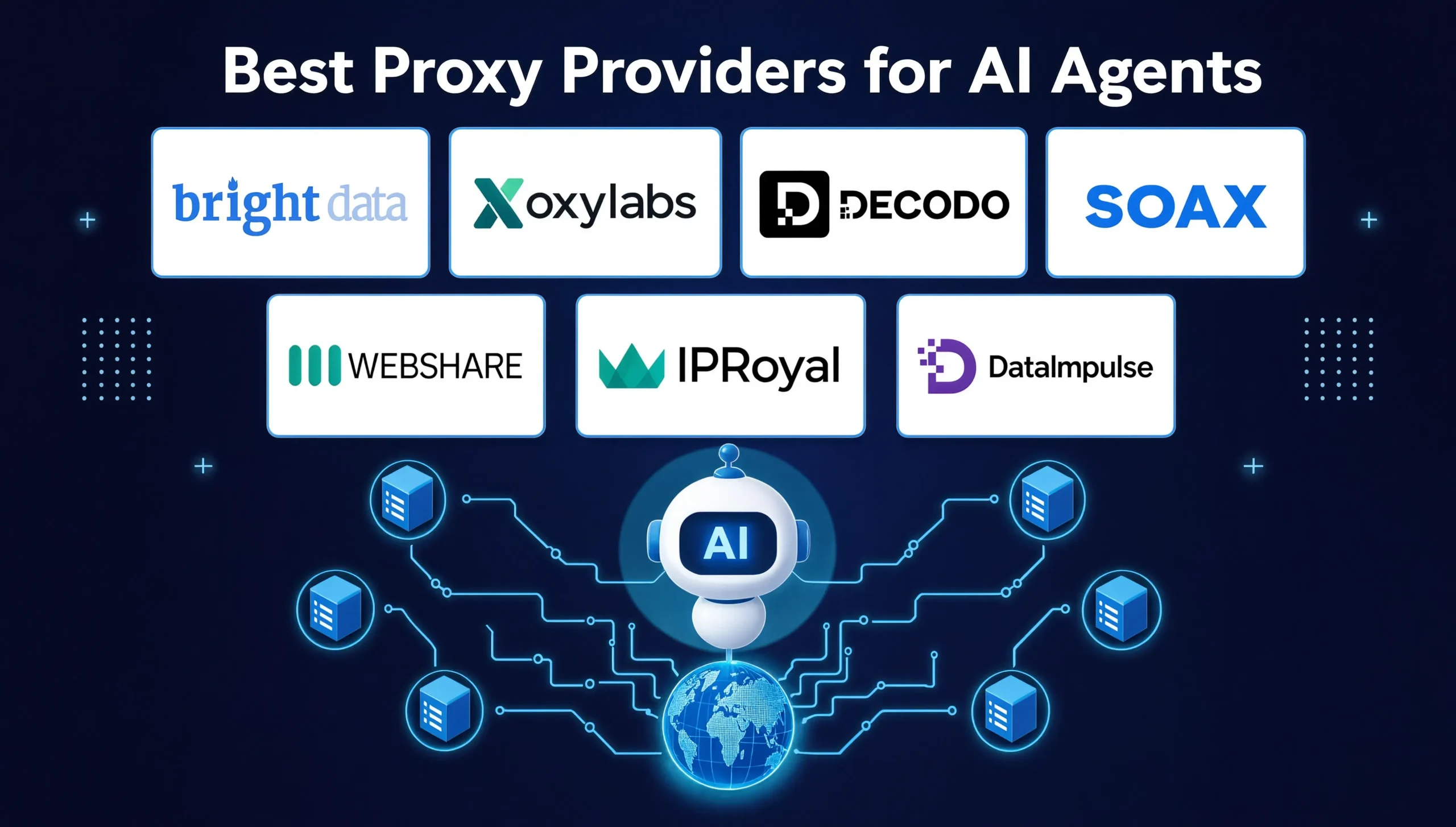 Best Proxy Providers for AI Agents in 2026